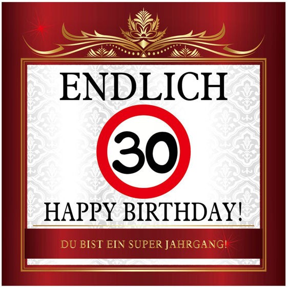 Aufkleber 'Endlich 30 - Happy Birthday!' Maße: ca. 10 x 10 cm
