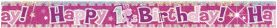 Happy 1st Birthday-Banner, holo, pink, ca. 365 cm