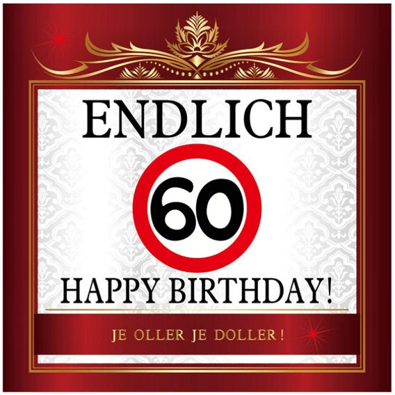 Aufkleber 'Endlich 60 - Happy Birthday!' Maße: ca. 10 x 10 cm